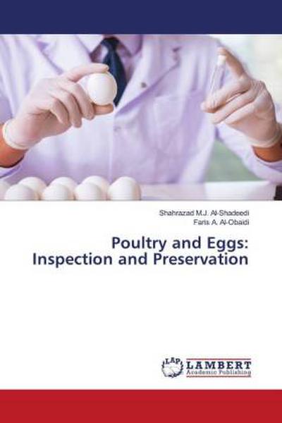 Poultry and Eggs: Inspection and Preservation