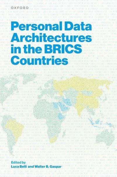 Personal Data Architectures in the Brics Countries