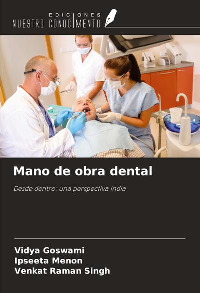 Mano de obra dental
