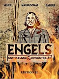Engels - Unternehmer & Revolutionär