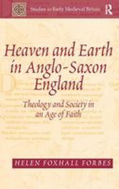 Heaven and Earth in Anglo-Saxon England