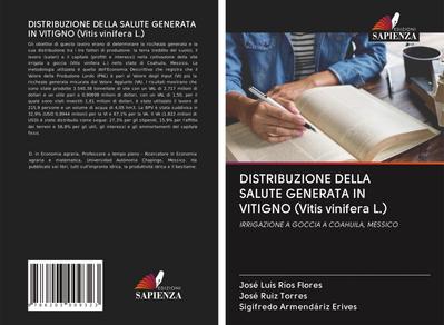 DISTRIBUZIONE DELLA SALUTE GENERATA IN VITIGNO (Vitis vinifera L.)