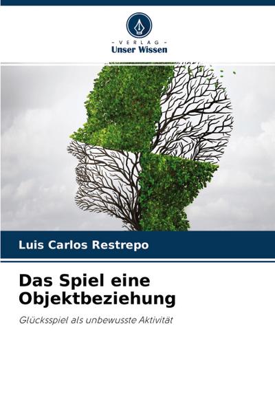 Das Spiel eine Objektbeziehung