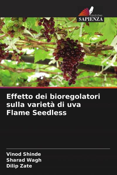 Effetto dei bioregolatori sulla varietà di uva Flame Seedless