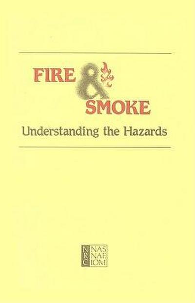 Fire and Smoke