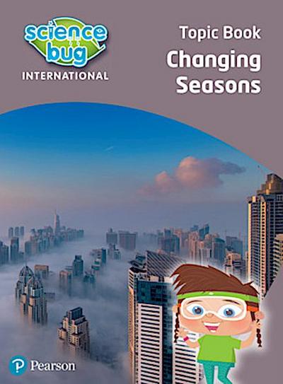 Science Bug: Changing seasons Topic Book