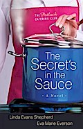Secret’s in the Sauce (The Potluck Catering Club Book #1)