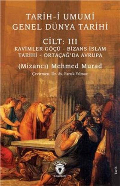 Tarih-i Umumi - Genel Dünya Tarihi Cilt 3