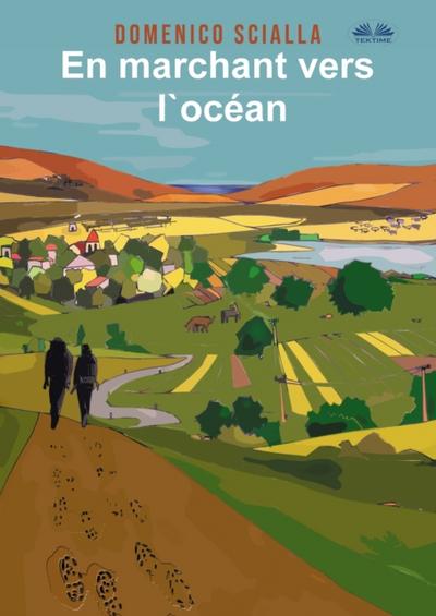 En Marchant Vers L’Océan