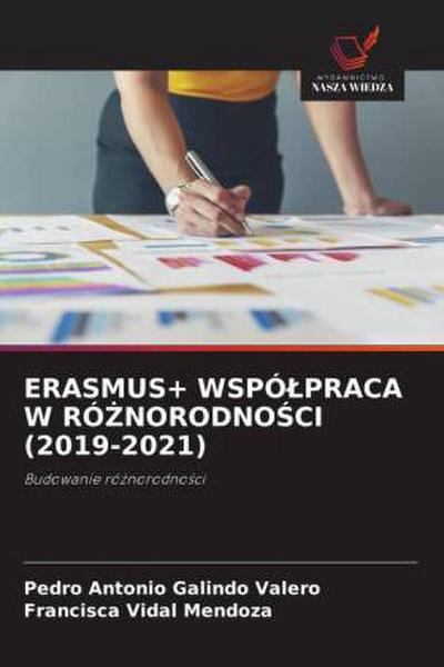ERASMUS+ WSPÓ¿PRACA W RÓ¿NORODNO¿CI (2019-2021)