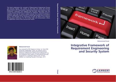 Integrative Framework of Requirement Engineering and Security System