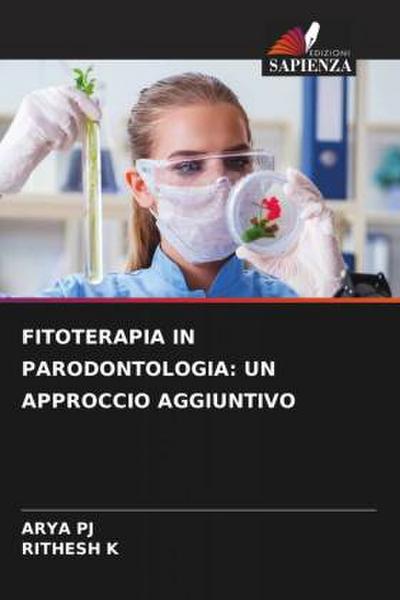 FITOTERAPIA IN PARODONTOLOGIA: UN APPROCCIO AGGIUNTIVO