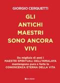 Gli Antichi Maestri sono Ancora Vivi