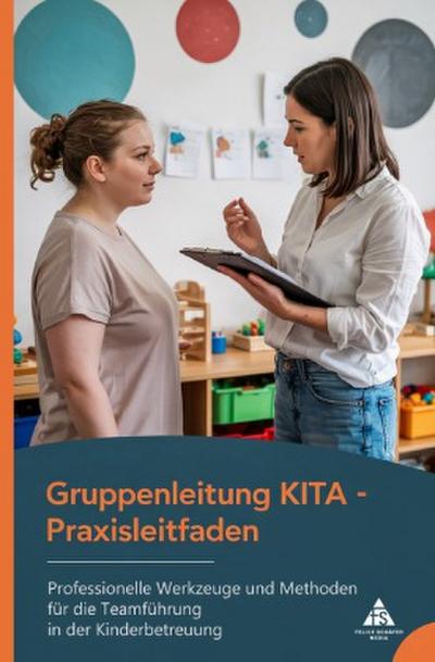 Gruppenleitung KITA - Praxisleitfaden