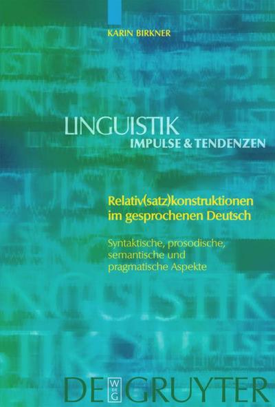 Relativ(satz)konstruktionen im gesprochenen Deutsch