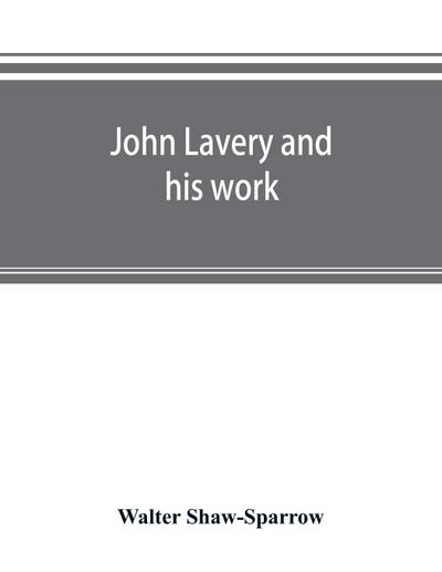 John Lavery and his work