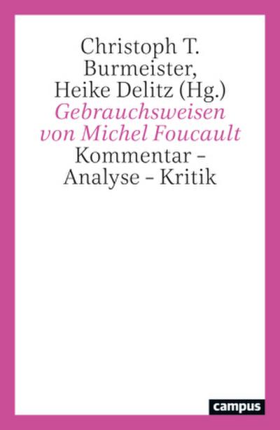 Gebrauchsweisen von Michel Foucault