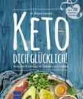 KETO DICH GLÜCKLICH!