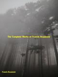 The Complete Works of Francis Beaumont