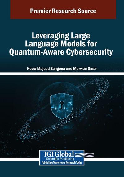 Leveraging Large Language Models for Quantum-Aware Cybersecurity