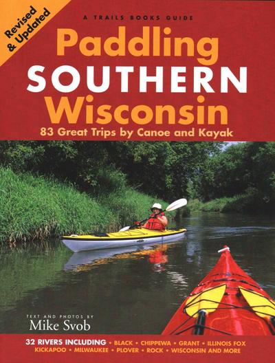 Paddling Southern Wisconsin