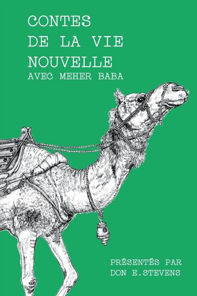 Contes de la Vie nouvelle avec Meher Baba
