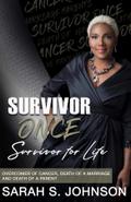 Survivor Once Survivor for Life