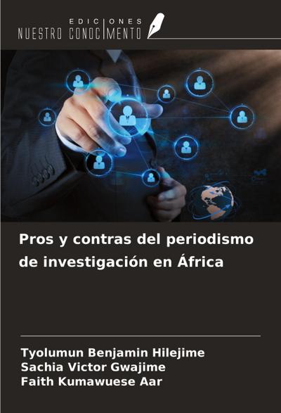 Pros y contras del periodismo de investigación en África
