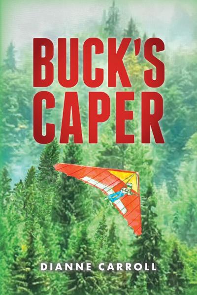 Buck’s Caper