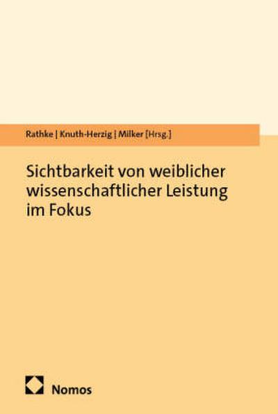 Sichtbarkeit von weiblicher wissenschaftlicher Leistung im Fokus