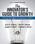The Innovator’s Guide to Growth