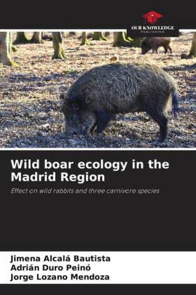 Wild boar ecology in the Madrid Region