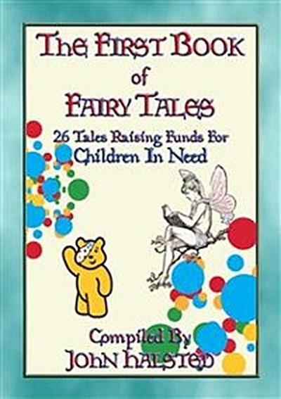 THE FIRST BOOK OF FAIRY TALES - Raising funds for Children in Need