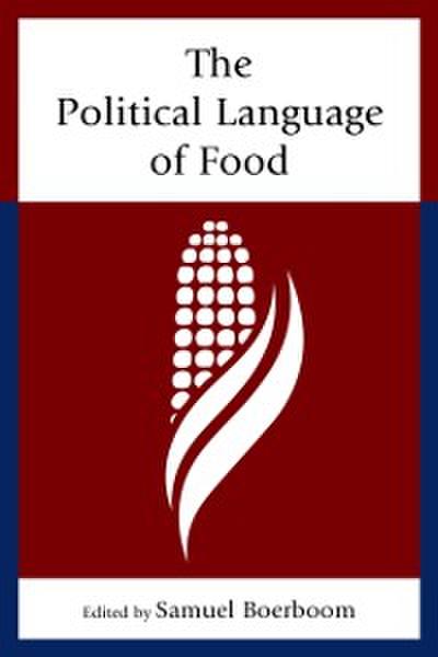 The Political Language of Food