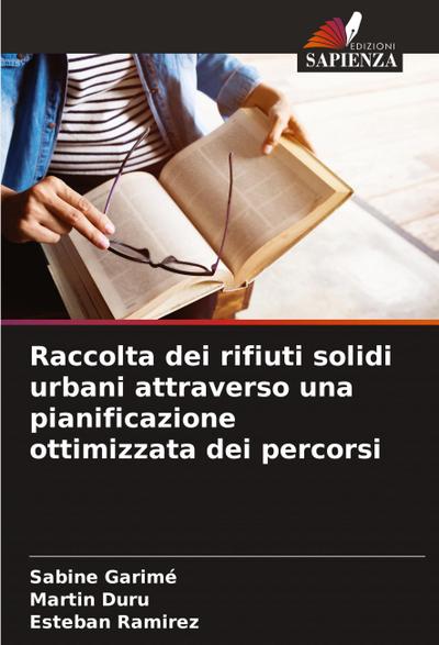 Raccolta dei rifiuti solidi urbani attraverso una pianificazione ottimizzata dei percorsi