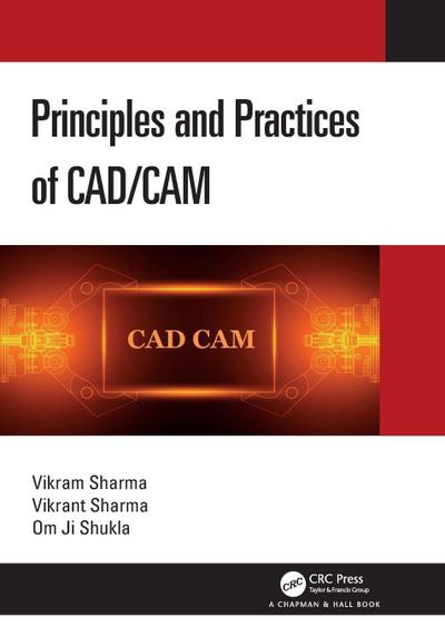 Principles and Practices of CAD/CAM