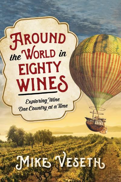 Around the World in Eighty Wines