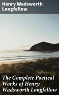 The Complete Poetical Works of Henry Wadsworth Lon