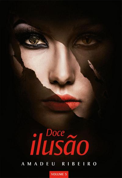 Doce ilusão vol. 5