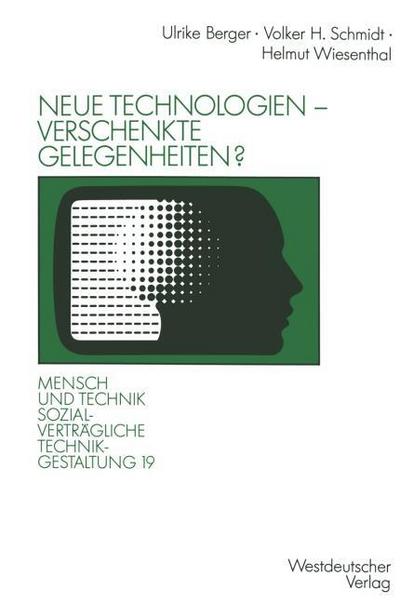 Neue Technologien verschenkte Gelegenheiten?