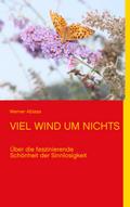 VIEL WIND UM NICHTS