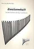 Zweisamkeit für 2 Panflötenund Orgel