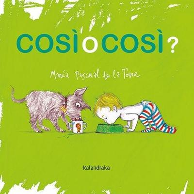 Cosi o cosi?