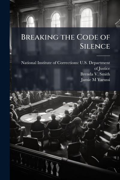 Breaking the Code of Silence