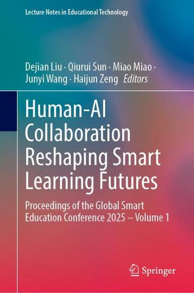 Human-AI Collaboration Reshaping Smart Learning Futures