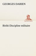 Biribi Discipline militaire