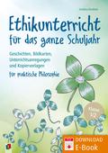 Ethikunterricht für das ganze Schuljahr – Klasse 1/2