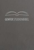 Die Bibel - Die Genfer Studienbibel von  | Buch