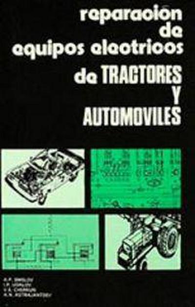Reparación de equipos eléctricos de tractores y automóviles