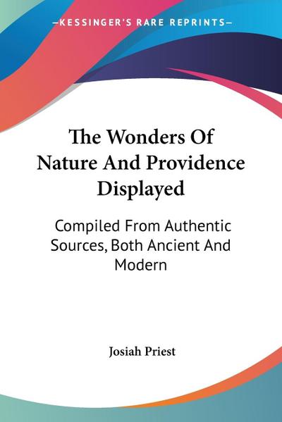 The Wonders Of Nature And Providence Displayed